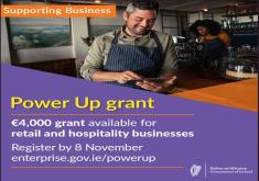 Power Up grant of €4,000 is available to businesses in the hospitality and retail sectors  